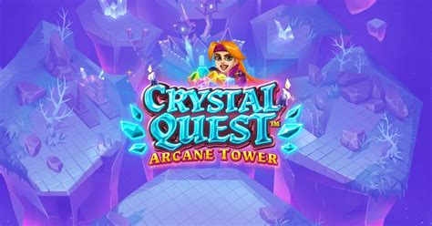 Crystal Quest Arcane Tower betsul